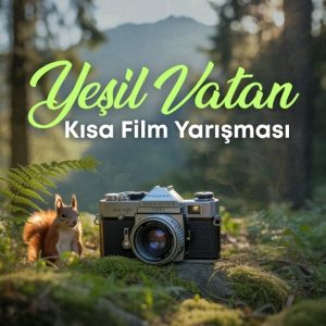 “Yeşil Vatan” Kısa Film Yarışması